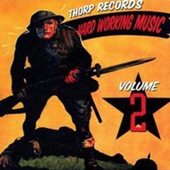 Various Artists - Thorp Records: Hard Working Music Volume 2 (CD)
