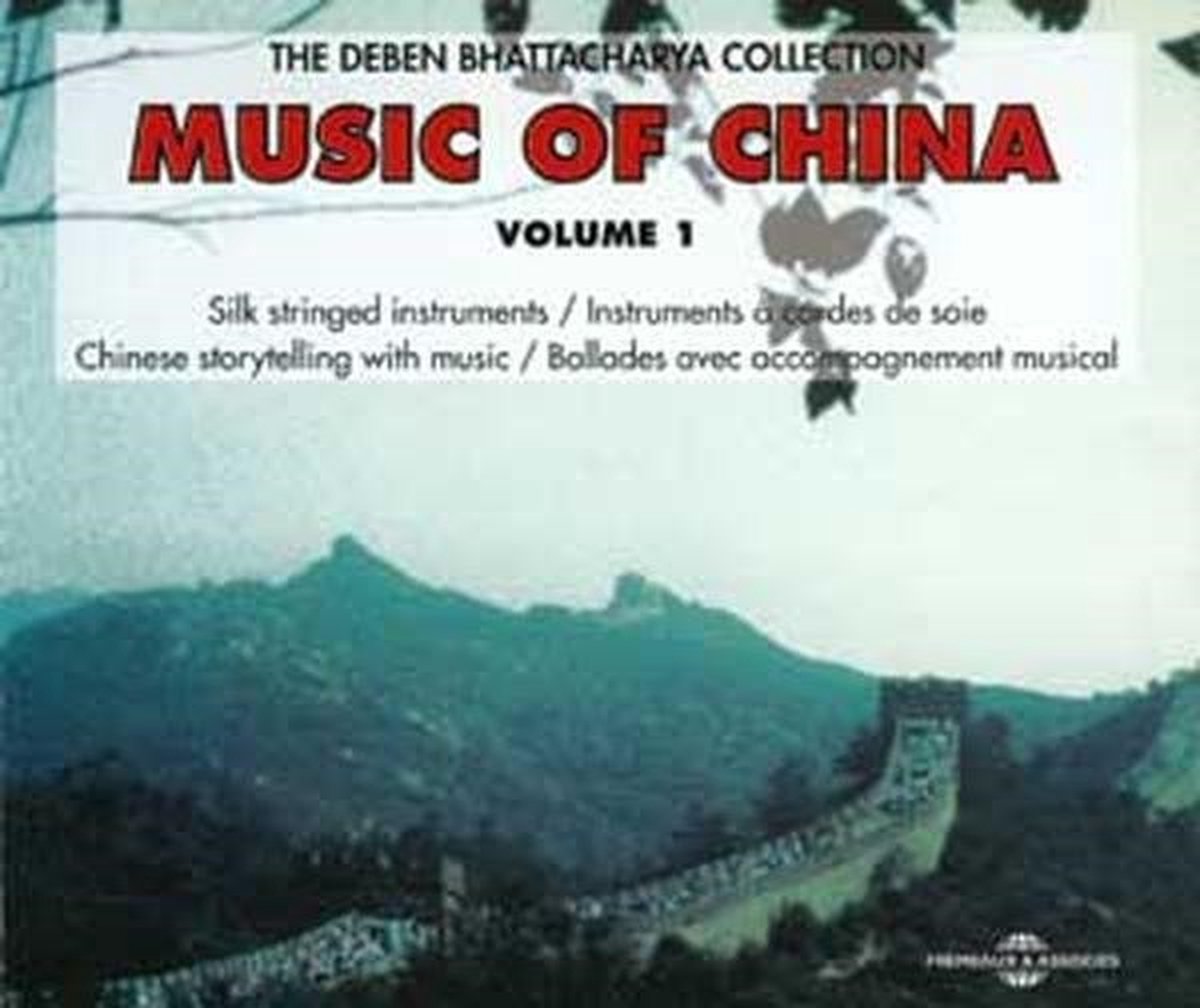 Deben Bhattacharya - Music Of China Volume 1 (2 CD)