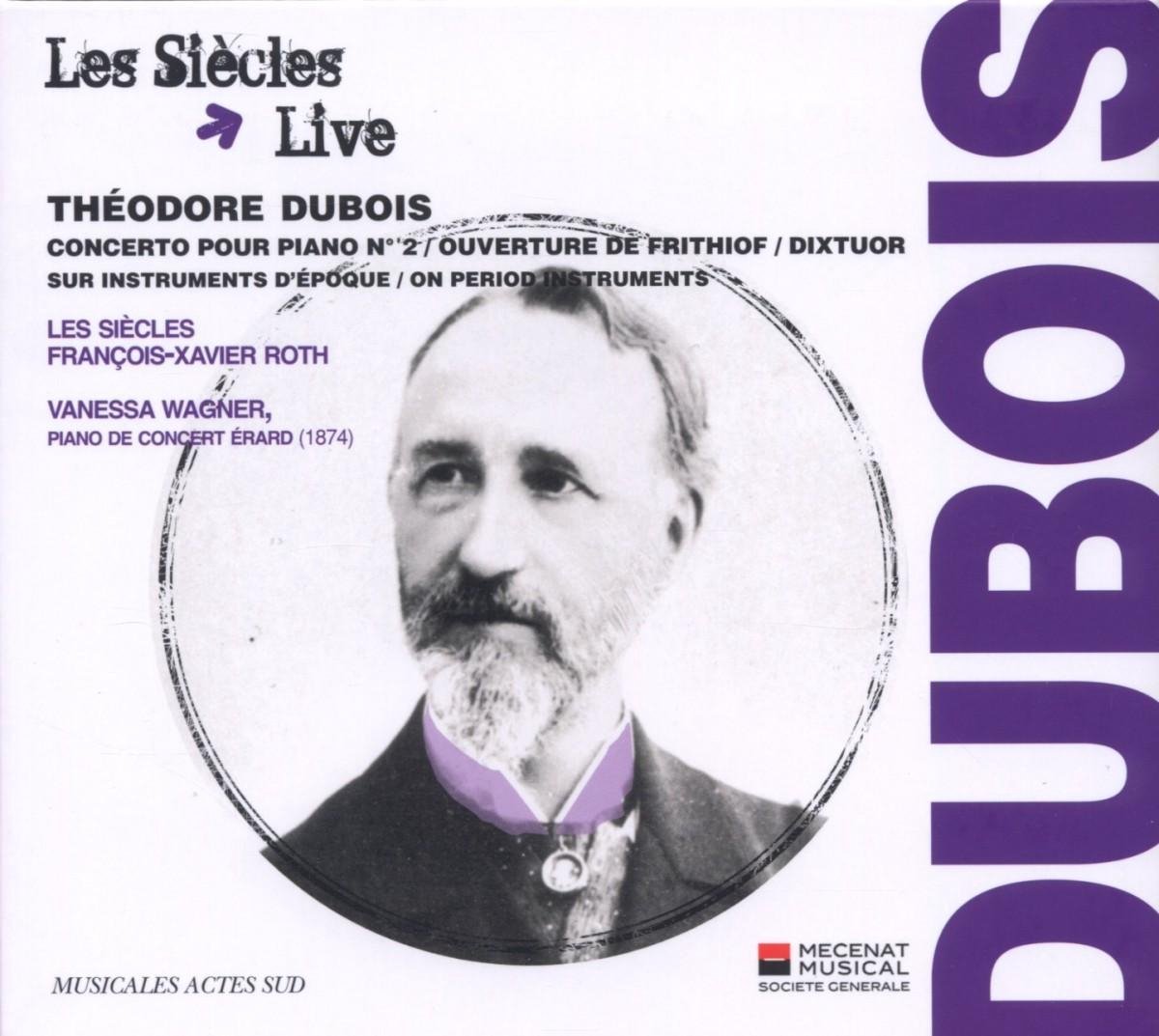 Les Siècles, François-Xavier Roth, Vanessa Wagner - Dubois: Concerto Pour Piano No. 2 (CD)