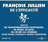 François Jullien - De L'efficacite (Entre Pensee Chinoise Et Pensee E (4 CD)