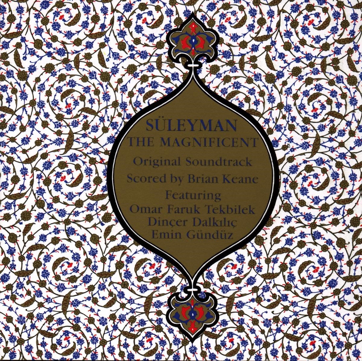 Brian Keane & Omar Faruk Tekbilek - Süleyman The Magnificent (CD)