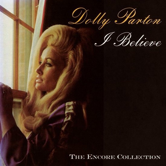 Dolly Parton - I Believe (CD)