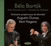 Augustin Dumay, Montreal Symphony Orchestra, Kent Nagano - Bartók: Violin Concerto No.2/Concerto For Orchestra (2 CD)