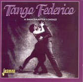 Various Artists - Tango Federico. Dancemaster's Choic (CD)