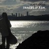 Ulas Ozdemir - Traces Of Asik (CD)