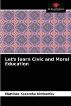 Let's learn Civic and Moral Education