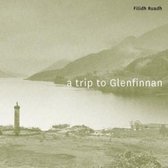Filidh Ruadh - A Trip To Glenfinnan (CD)