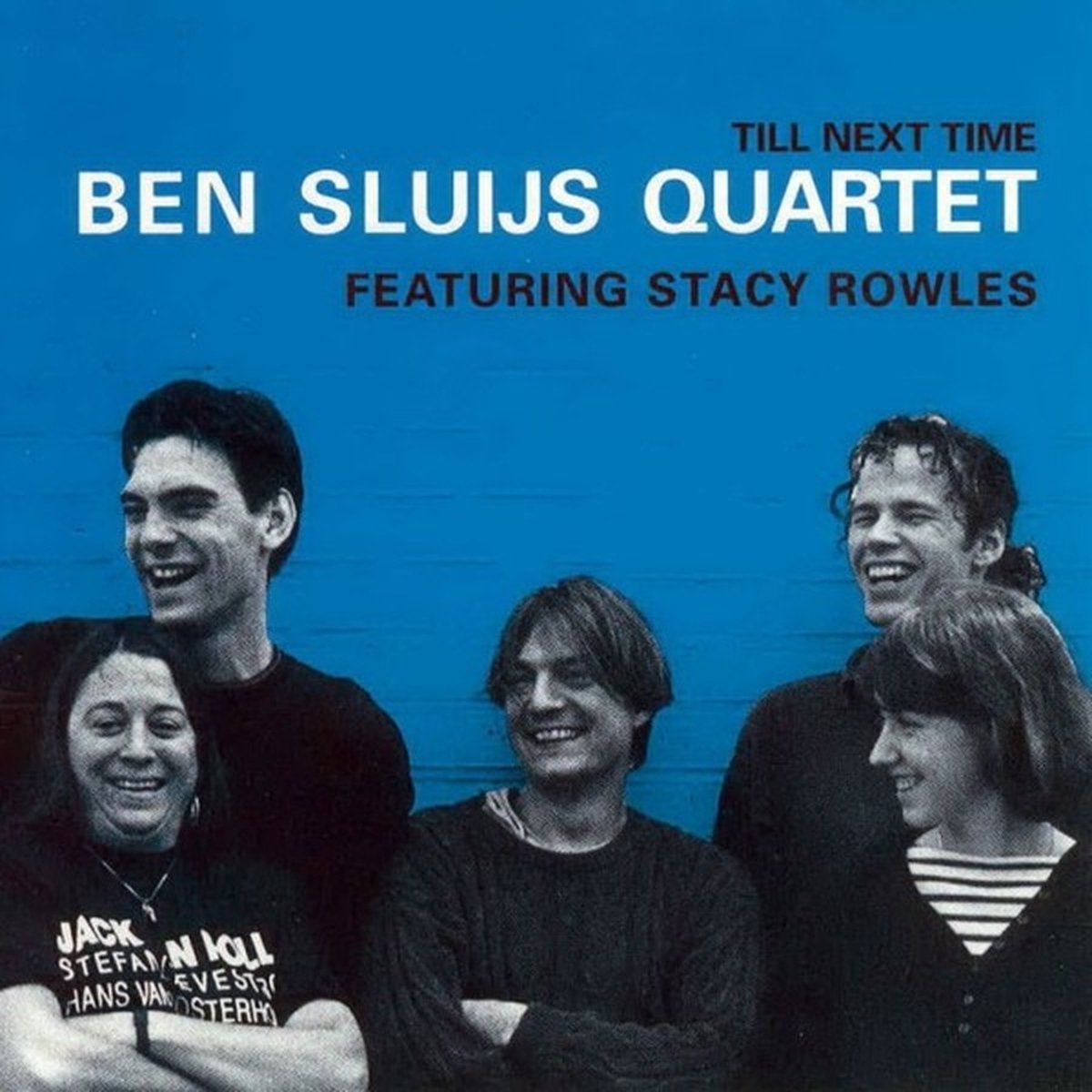 Ben Sluijs Quartet Feat. Stacy Rowles - Till Next Time (CD)