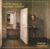 Kumma Heppu & Lopunajan Voidellut - Mennyt Maailma (CD)