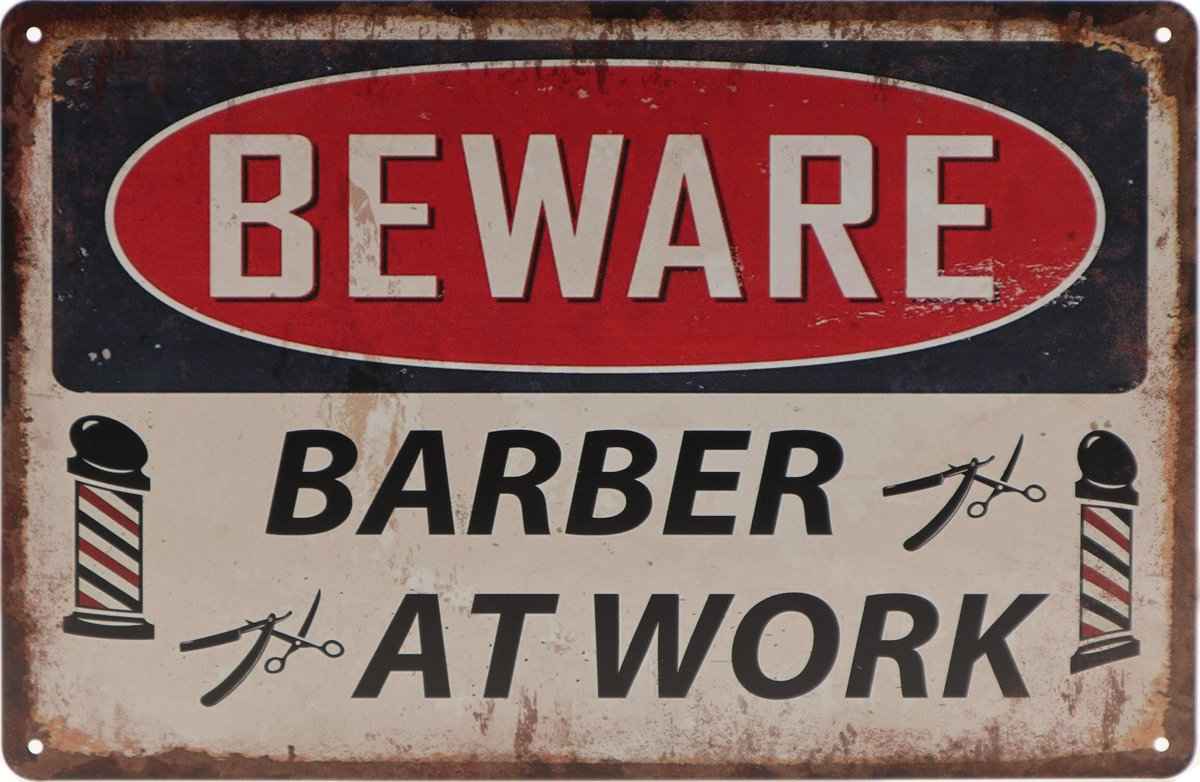 Wandbord – Barber at Work - Vintage - Retro - Wanddecoratie – Reclame bord – Restaurant – Kroeg - Bar – Cafe - Horeca – Metal Sign – 20x30cm