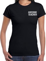 Awesome Teacher / geweldige lerares cadeau t-shirt zwart op borst - dames -  kado shirt  / verjaardag cadeau XL