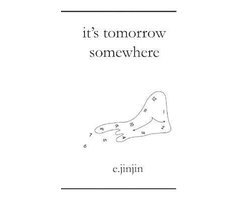 It's Tomorrow Somewhere