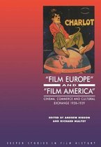 Exeter Studies in Film History- 'Film Europe' And 'Film America'