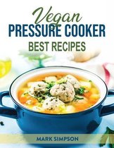 Vegan Pressure Cooker