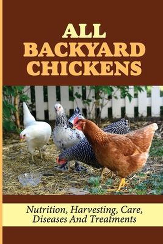 All Backyard Chickens, Talisha Vanlith 9798452014676 Boeken