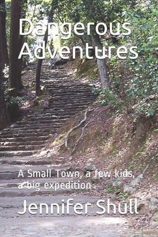Dangerous Adventures