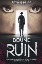 Bound For Ruin