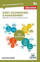 Self-Learning Management- Cost Accounting and Management Essentials You Always Wanted To Know (Color)