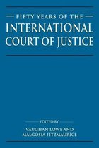 Fifty Years of the International Court of Justice