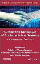 Automation Challenges of Socio–technical Systems