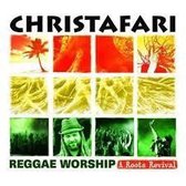 Christafari - Reggae Worship - A Roots Revival (CD)