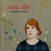 Sara Lov - I Already Love You (CD)