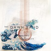 The Dawn Band - Agents Of Sentimentality (CD)