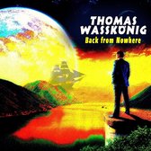 Thomas Wasskonig - Back From Nowhere (CD)