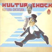 Kultur Shock - Kultura Dictatura (CD)