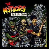 Meteors - These Evil Things (CD)