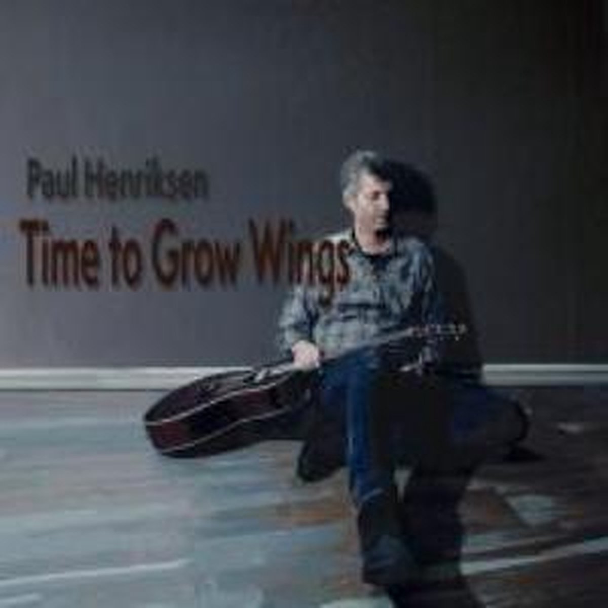 Paul Henriksen - Time To Grow Wings (CD)