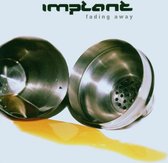 Implant Feat. Anne Clark - Fading Away (CD)