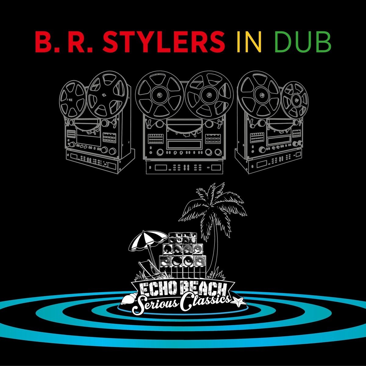 B.R. Stylers - In Dub (CD) (Limited Edition)