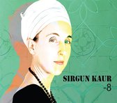 Sirgun Kaur - 8 (CD)