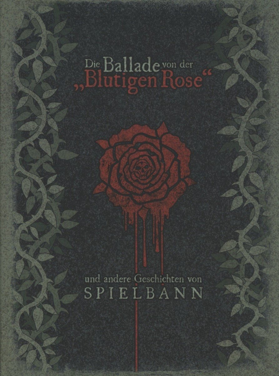 Spielbann - Die Ballade Von Der Blutigen Rose (CD) (Limited Edition)