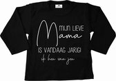 Shirt kind-Hoera mijn lieve mama is vandaag jarig-Maat 104