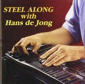 Hans De Jong - Steel Along (CD)