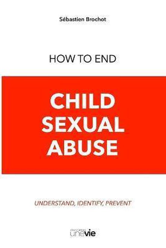 How to End Child Sexual Abuse - cover