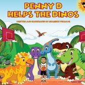 Penny D Helps The Dinos