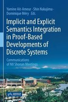 Implicit and Explicit Semantics Integration in Proof Based Developments of Discr
