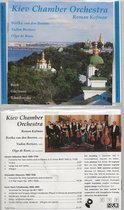 KIEV CHAMBER ORCHESTRA - Roman Kofman