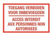 Toegang verboden voor onbevoegden bord met tekst - kunststof 200 x 125 mm