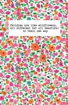 Mini wenskaart ''children are like wildflowers'' juf/meester, cadeaukaart, cadeaulabel