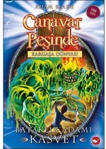 Canavar Peşinde 34 - Bataklık Adamı Kasvet