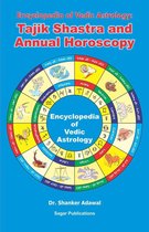 Encyclopedia of Vedic Astrology: Tajik Shastra & Annual Horoscopy