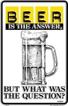 Aluminium wandbord Beer is the answer - Bier - 20 x 30 cm in reliëf gemaakt