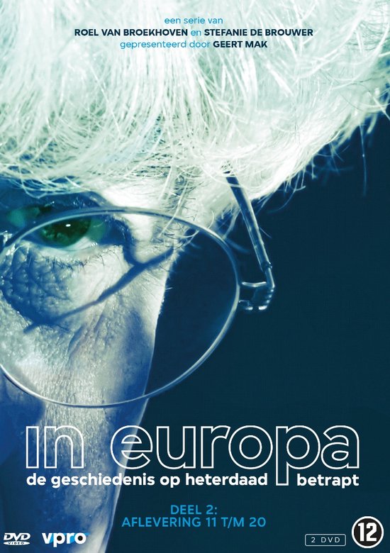 In Europa - De Geschiedenis Op Heterdaad Betrapt (DVD) (Dvd), Geert Mak |  Dvd's | bol.com