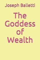 The Goddess of Wealth