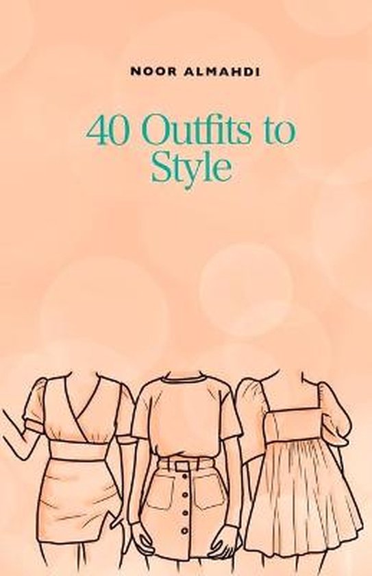 Books by Nooralmahdi_art- 40 Outfits to Style - cover