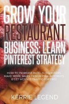Grow Your Restaurant Business: Learn Pinterest Strategy